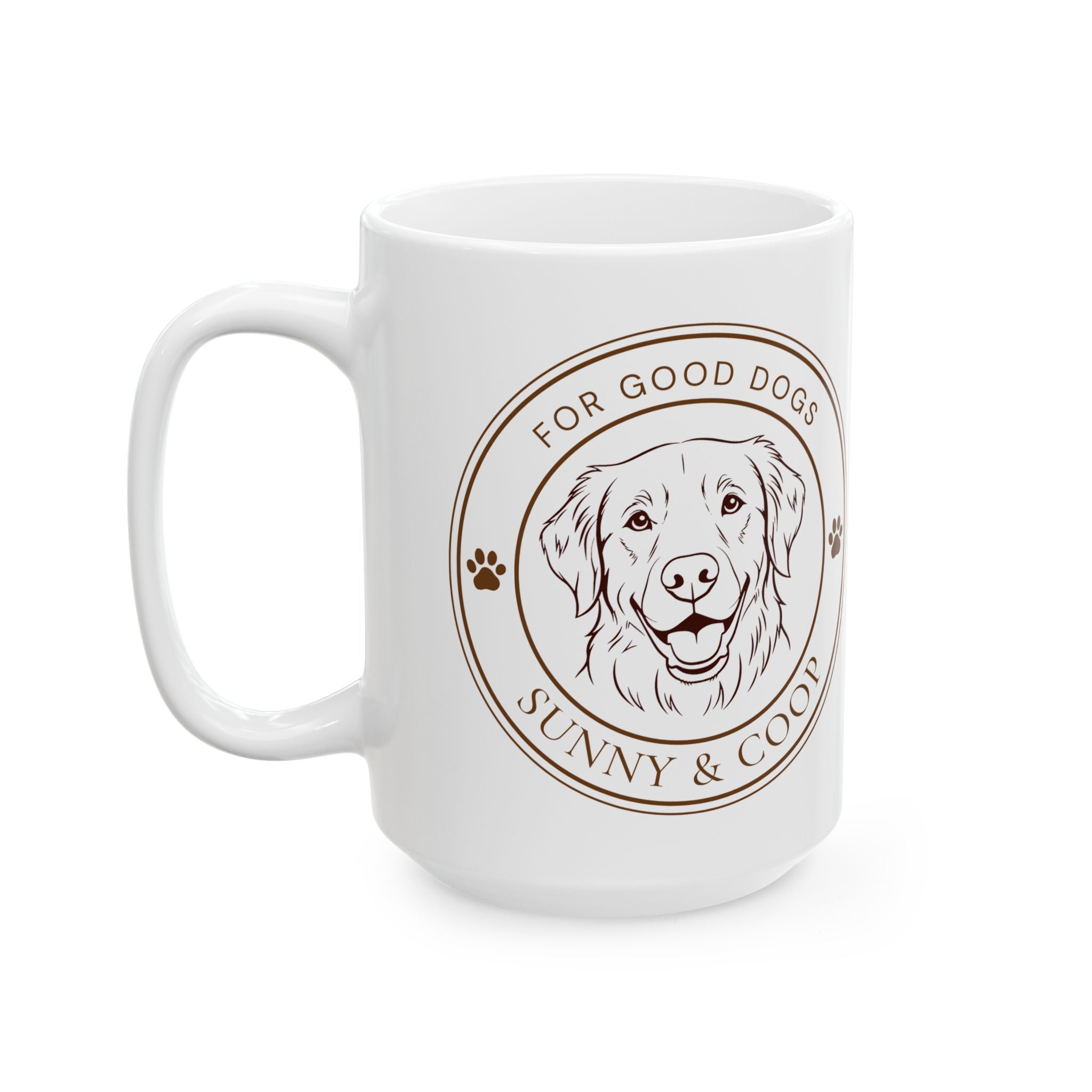 Ceramic Mug - 'For Good Dogs' Sunny & Coop Paw Print Coffee Cup (11oz/15oz)